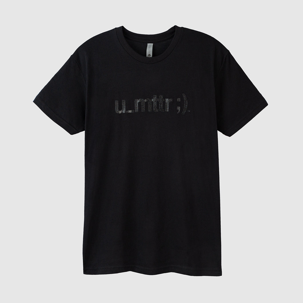 u_mttr ;) Tee - Black with Clear Coat Lettering (Unisex)